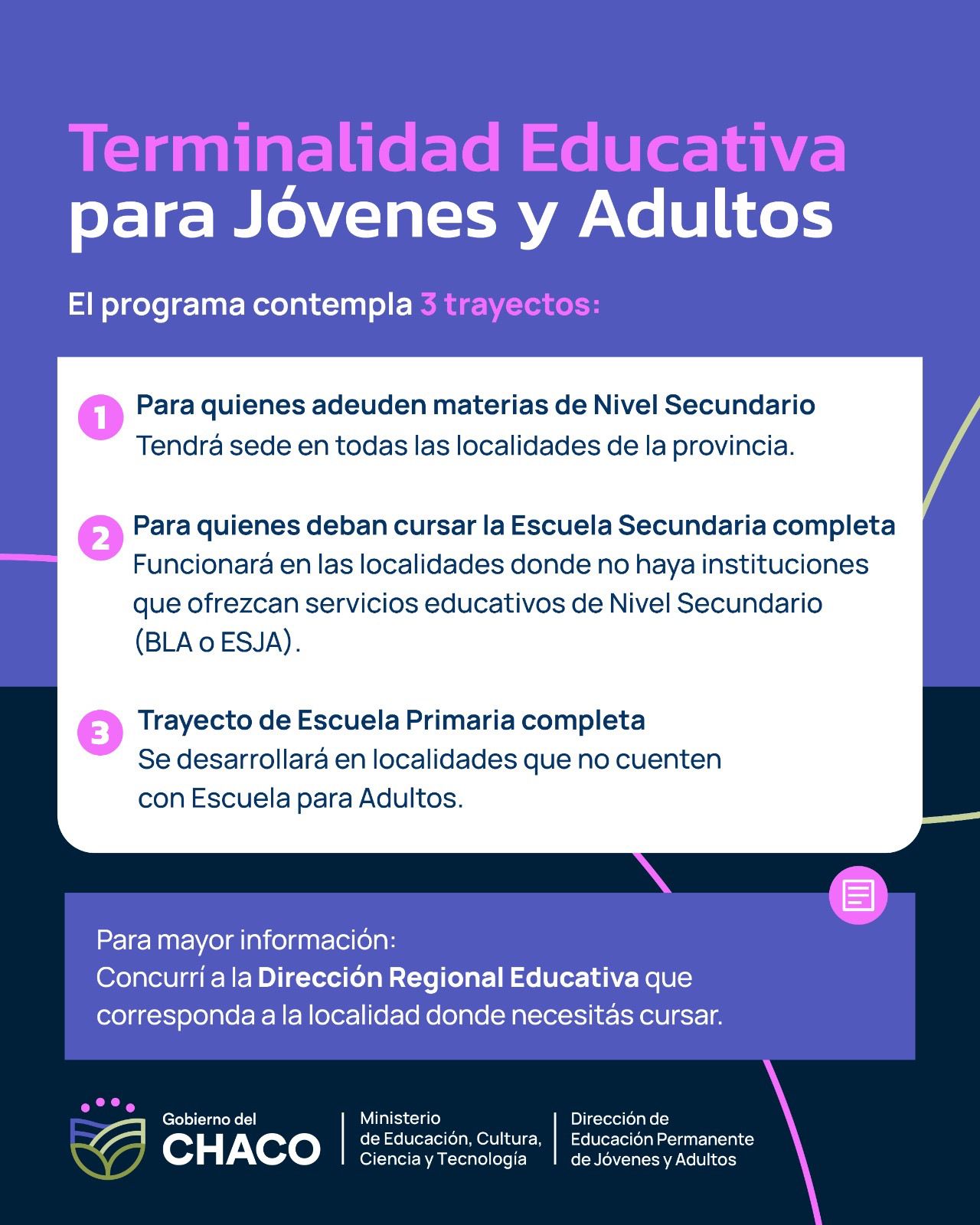 EDUCACIÓN TRABAJA EN NUEVAS LÍNEAS DE TERMINALIDAD EDUCATIVA PARA JÓVENES Y ADULTOS.