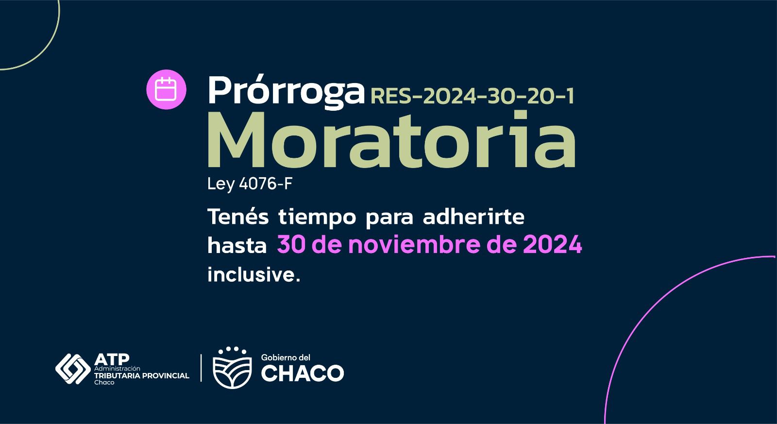 LA ADMINISTRACIÓN TRIBUTARIA PROVINCIAL RECUERDA QUE HASTA EL 30 DE NOVIEMBRE ESTÁ VIGENTE LA MORATORIA 2024.