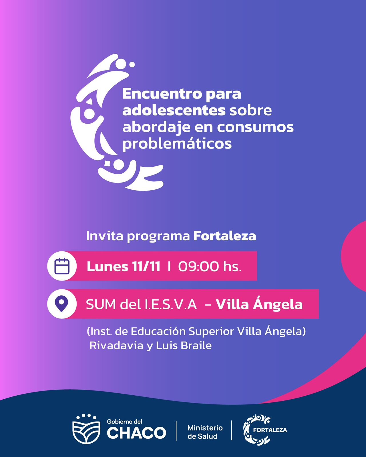 ENCUENTRO PARA ADOLESCENTES SOBRE ABORDAJES EN CONSUMOS PROBLEMÁTICOS, LLEGA A VILLA ÁNGELA Y SAN MARTÍN.